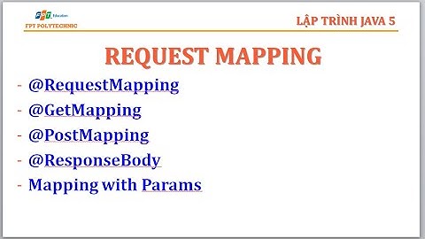 SOF3021 Java5 Hướng dẫn sử dụng Request Mapping trong java spring boot B2 P2