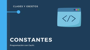 16.Programación con Cachi || Curso de POO en Java || Constantes