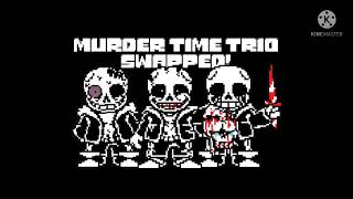 Murder Time Trio Swapped!:Phase - 1] - [loop of insanity]