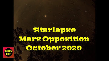 Mars Opposition 2020 Star Lapse On Insta360 One R.