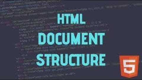 HTML5 Basic Structure Day 1