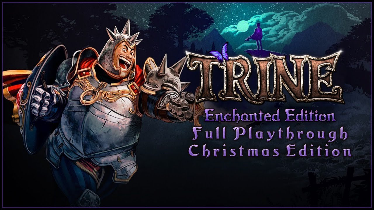 Trine: Enchanted Edition - FULL PLAYTHROUGH (CHRISTMAS EDITION)!