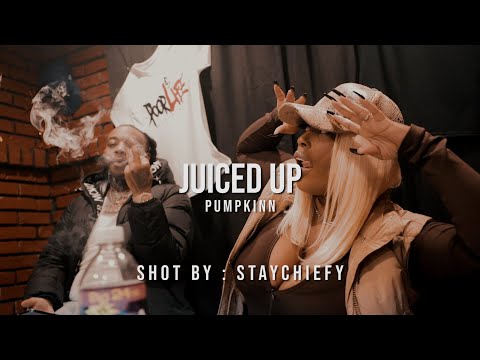 Pumpkinn - Juiced Up (Official Video) | shot by: @staychiefy