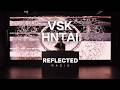 VSK X HNTAI AUDIOVISUAL TECHNO SET REFLECTED RADIO 053 mp3
