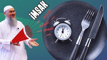 Is it correct to stop eating & drinking 5-10 mins before Fajr (IMSAK)? Assim al Hakeem