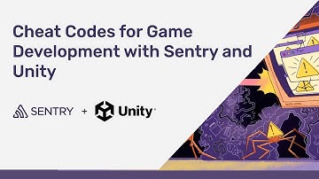 Cheat Codes for Game Development with Sentry and Unity