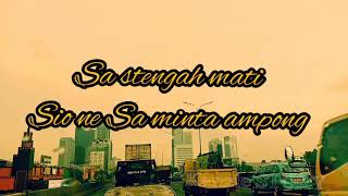 Lirik lagu Tuhan jaga Sa pu jantong||STORY WA