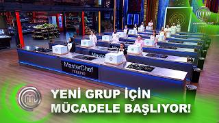 Yeni Grup İçin Ana Kadro Mücadelesi Başlıyor Masterchef Türkiye 23.07.2026