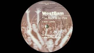 1998   WestBam   The Roof Is On Fire WEST 2