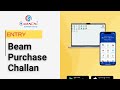 How to Record Beam Purchase Challan | Beam Inward Entry – Chandni Software