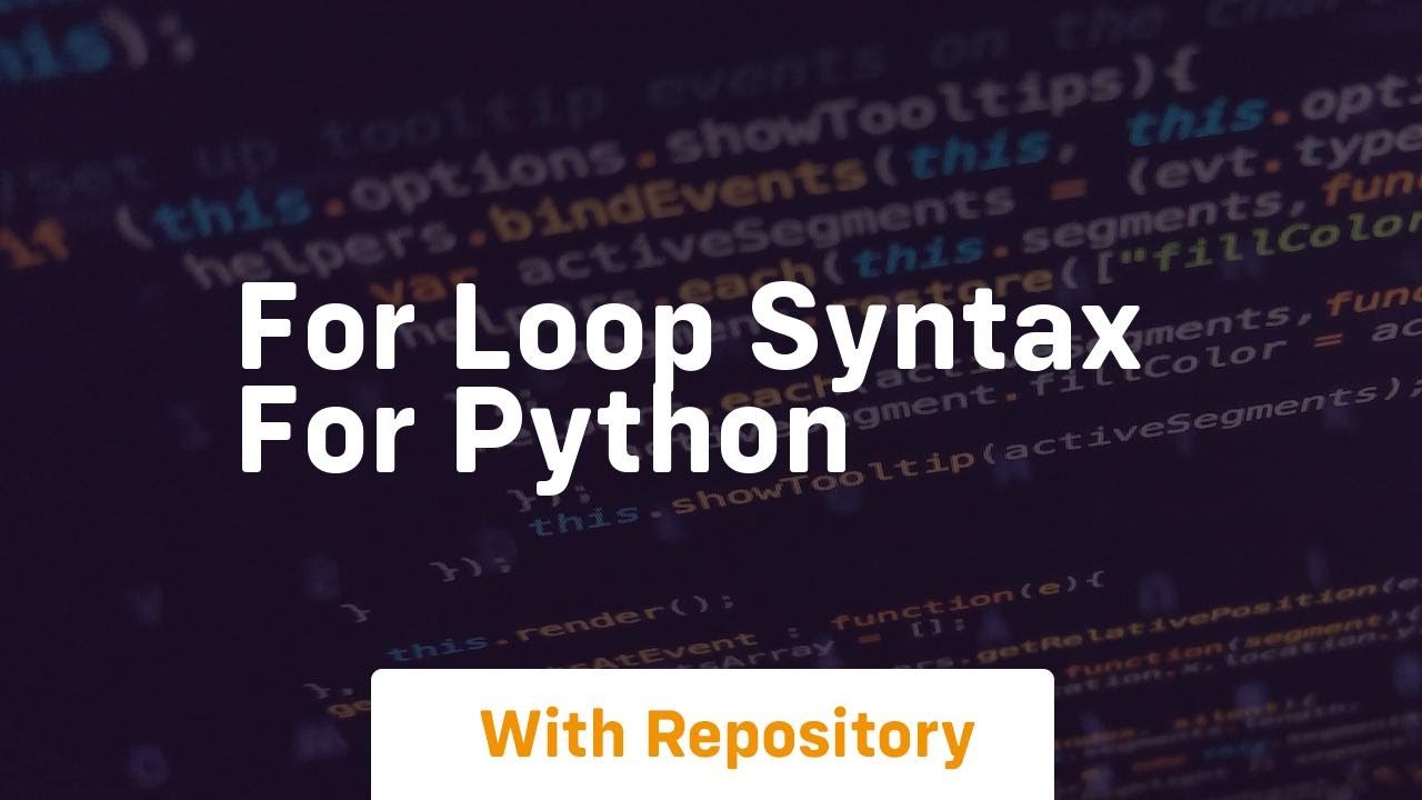 what is the python syntax for a for loop: a quick... for loop syntax for python - YouTube