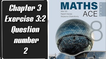 Math ace prime class 8th chapter 3 Exercise 3.2 Questions number 2 #Pearson#mathaceprime #bindasshub