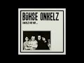 Böhse Onkelz - Onkelz Wie Wir (FULL ALBUM)