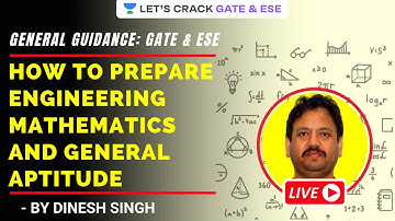 How to Prepare Engineering Mathematics & General Aptitude | Guidance: GATE & ESE | Dinesh Sharma