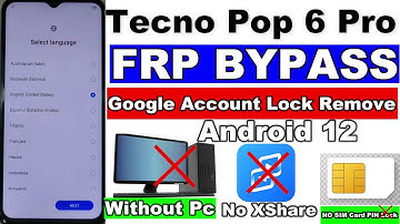 Tecno Pop 6 Pro BE8 FRP Google Account Remove Android 12 Without XShare Without Pc