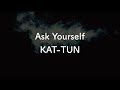 【生音風カラオケ】Ask Yourself - KAT-TUN【オフボーカル音源DLリンク付き】