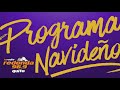 BALDEÓN ANTI NAVIDAD - Programa Navideño - 24 de Diciembre 2018