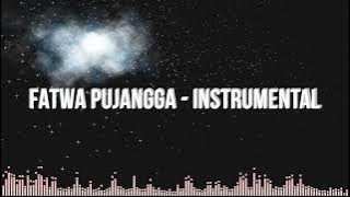 Fatwa Pujangga - Instrumental