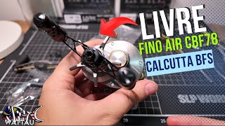 Calcutta BFS With Livre Fino Air CBF78