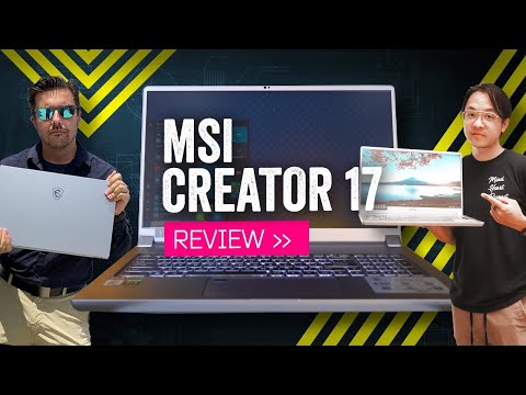 MSi Creator 17 Review: The Makers' Machine