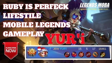 RUBY MOBILE LEGENDS GAMEPLAY (YUR