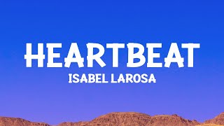 Isabel LaRosa - HEARTBEAT (Lyrics) Resimi