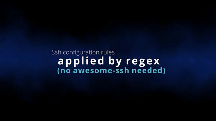 How to make regex in ssh config