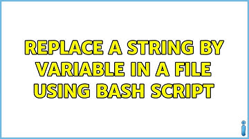 replace a string by variable in a file using bash script (3 Solutions!!)