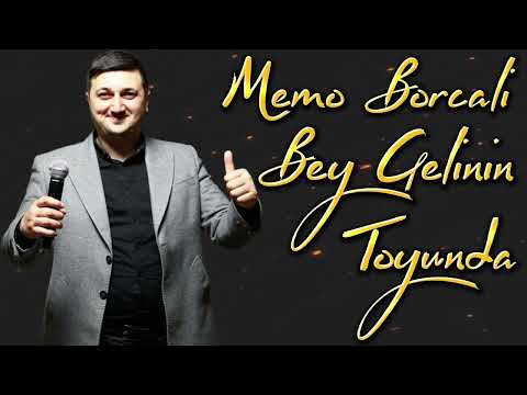 Memo Borcali - Bey Gelinin Toyunda 2023 Yeni Toy Mahnisi