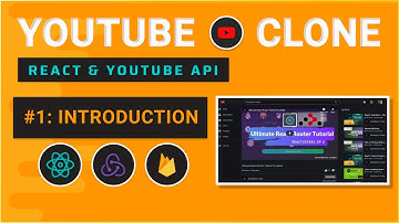 🔴 Full YouTube Clone using React , Redux and YouTube API :: PART 1: Project Introduction