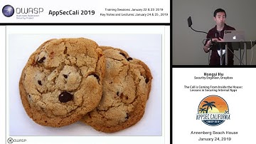 AppSecCali 2019 - The Call is Coming From Inside the House: Lessons in Securing Internal Apps