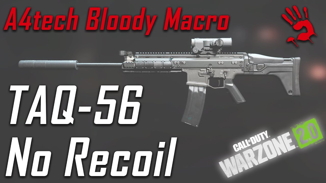 A4tech Bloody Mouse No Recoil Macro for TAQ-56/ Call Of Duty Warzone 2. ...
