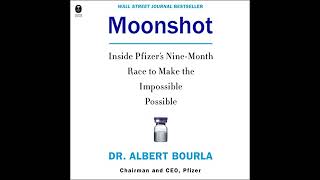 Moonshot: Inside Pfizer's Nine-Month Race to Make the Impossible Possible Audiobook
