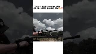This is what happens when .50 cal meets running saw #fullmag #relatable  #shorts