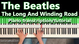 The Beatles - The Long And Winding Road - piano transcription/tutorial/lesson