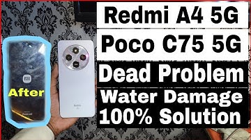 Redmi A4 5G | Poco C75 5G Dead Problem 100% Solution || Water Damage Problem This Video In The Check