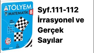 8.Sinif Atölyem S.111-112 İrrasyonel Sayilar Ve Gerçek Sayilar