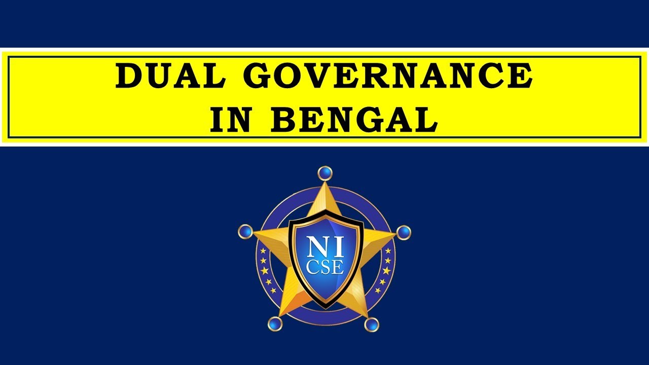 DUAL GOVERNANCE IN BENGAL