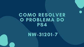 nw-31201-7 playstation 4 (como resolver este incomodo)