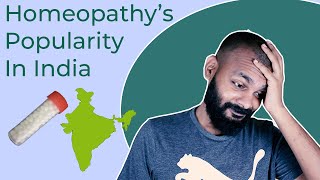 Why is Homeopathy so popular in India?