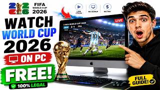 How to Watch FIFA World Cup 2026 Live on PC Without Paying