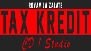 Video thumbnail of "Tax Kredit Studio CD1 - Rovav La Zalate"