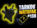 Tarkov Watafak #138 | Escape from Tarkov