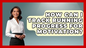 How Can I Track Running Progress For Motivation? - Running Beyond Limits