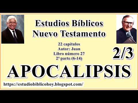 27.2. APOCALIPSIS(6-14)│  📖 2ª parte│ A Través de la Biblia │ J Vernon McGee - Samuel Montoya