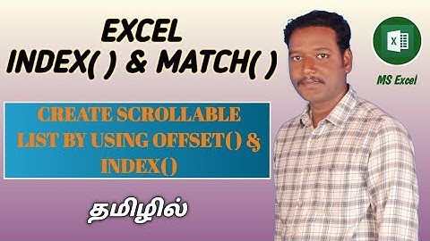 HOW TO CREATE SCROLLABLE LIST IN MS EXCEL BY USING OFFSET & INDEX (TAMIL) | Kallanai YT