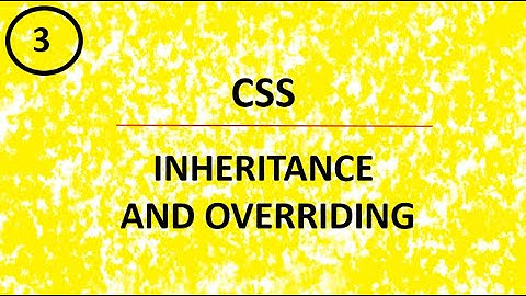 3 css inheritance and overriding