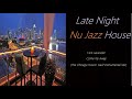 Nu Jazz House [Vick Lavender - Come Fly Away (The Chicago Fusion Vault Instrumental Mix)] | ♫ RE ♫