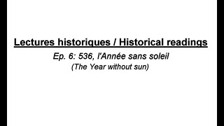 Lectures historiques - 536, lAnnée sans soleil