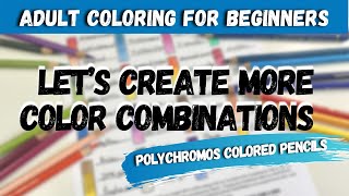 NEW COLOR COMBINATIONS & ANNOUCEMENT! | Polychromos Colored Pencils